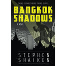 Bangkok Shadows  By Stephen Shaiken