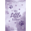 My Little Killer By Kate Lewis