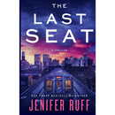 The Last Seat By Jenifer Ruff