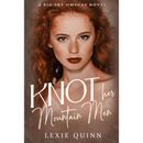 Knot Her Mountain Men By Lexie Quinn
