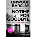 No Time for Goodbye By Linwood Barclay