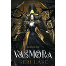 Vasmora  By  Keri Lake