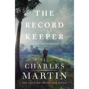 The Record Keeper By Charles Martin