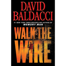 Walk the Wire By David Baldacci