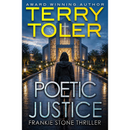 Poetic Justice By Terry Toler