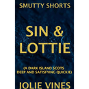 Sin & Lottie by Jolie Vines