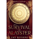 Survival of Alayster By Jay Roshni