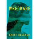 Wreckage By Emily Bleeker