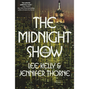 The Midnight Show By Lee Kelly