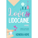 Love & Lidocaine by Kendra Hope