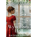 The Mistress of Wyndham Hall By Jen Geigle Johnson