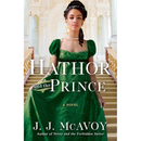Hathor and the Prince By J.J. McAvoy