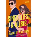 Spies, Lies, and Alibis By Natalie Walters