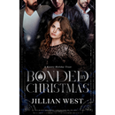 Bonded By Christmas By Jillian West
