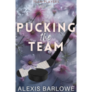 Pucking the Team By Alexis Barlowe