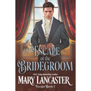 Escape of the Bridegroom by Mary Lancaster