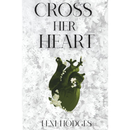 Cross Her Heart By Lexi Hodges