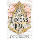 Once Upon a Demon's Heart  By K.M. Moronova
