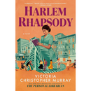 Harlem Rhapsody By Victoria Christopher Murray