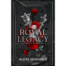 Royal Legacy By Alexa Michaels