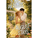 June Arrives, August Stays By Cameron Tate