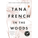 In the Woods By Tana French