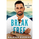 Break Free By Raleigh Ruebins