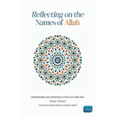 Reflecting on the Names of Allah By Jinan Yousef