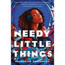 Needy Little Things By Channelle Desamours