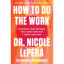 How to Do the Work By Dr. Nicole LePera