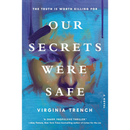 Our Secrets Were Safe By Virginia Trench