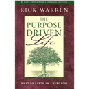 The Purpose Driven Life By Rick Warren