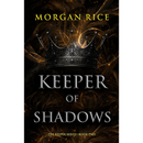 Keeper of Shadows By Morgan Rice