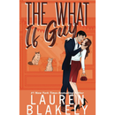 The What If Guy By Lauren Blakely