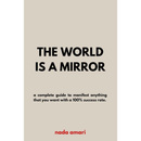 The World is a Mirror by Nada Amari
