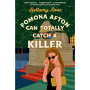 Pomona Afton Can Totally Catch a Killer By Bellamy Rose