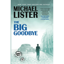 The Big Goodbye by Michael Listerx