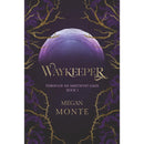 Waykeeper By Megan Monte