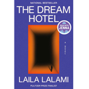 The Dream Hotel by Laila Lalami