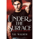 Under the Surface By N.R. Walker