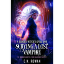 A Hidden Witch’s Spell For Scrying A Lost Vampire By C.N. Rowan