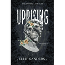 Uprising By Ellie Sanders