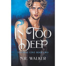 In Too Deep By  N.R. Walker