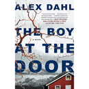 The Boy at the Door By Alex Dahl
