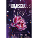Promiscuous Lies By T.L. Smith