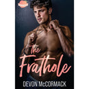 The Frathole By Devon McCormack