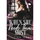 When She Needs Them Most By Jillian West