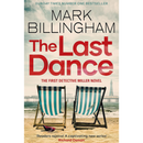 The Last Dance By Mark Billingham