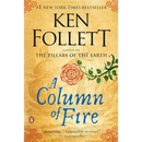 A Column of Fire By Ken Follett