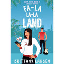 Fa-La La-La Land By Brittany Larsen